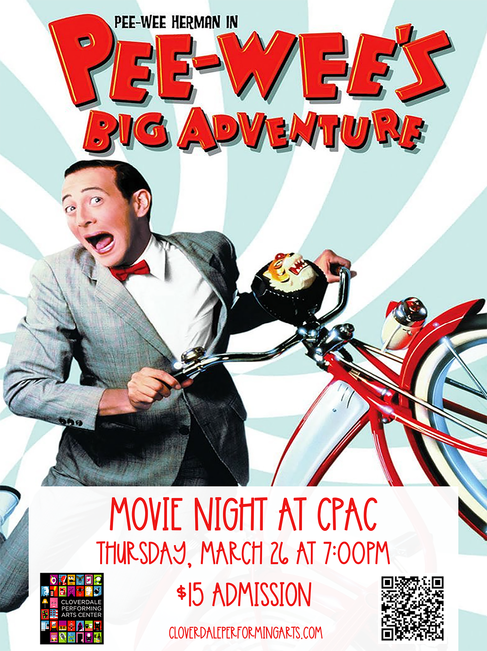 Pee-Wee's Big Adventure Movie — Cloverdale Performing Arts Center